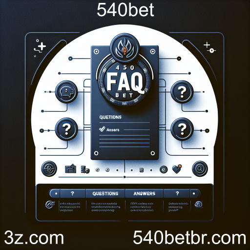 Descubra a Importância da Categoria FAQ na 540bet